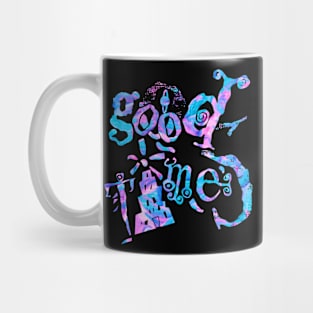 Good Times Mug